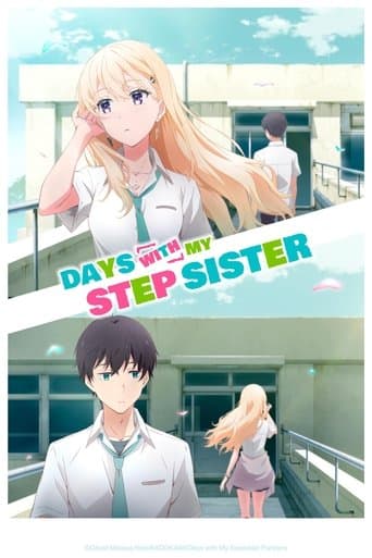 Days with My Stepsister Serial Online