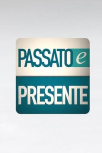 Passato e presente Serial Online