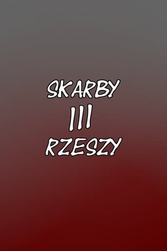 Skarby III Rzeszy Serial Online