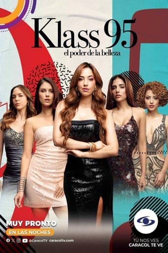 Klass 95: El poder de la belleza Serial Online