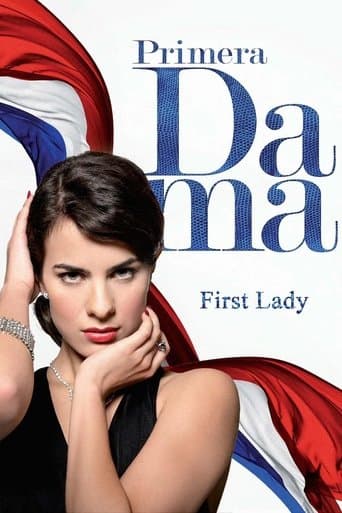 Primera dama Serial Online