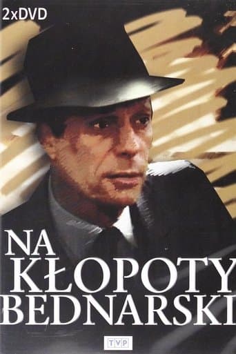 Na kłopoty... Bednarski Serial Online