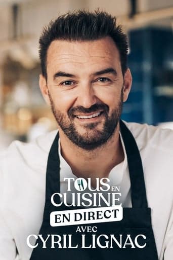 Tous en cuisine avec Cyril Lignac Serial Online