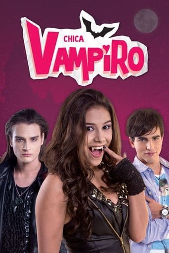 Chica Vampiro Serial Online