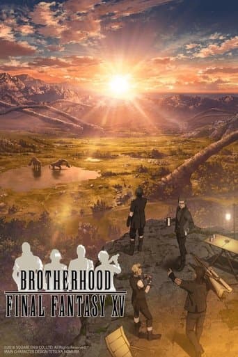 Brotherhood: Final Fantasy XV Serial Online