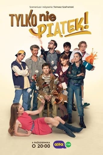 Tylko nie piątek! Serial Online