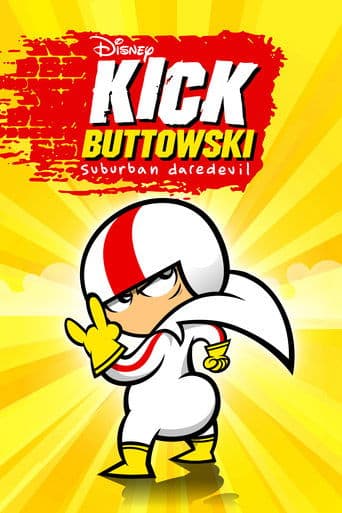 Kick Buttowski: Suburban Daredevil Serial Online