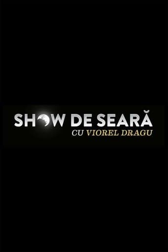 Show de seara cu Viorel Dragu Serial Online