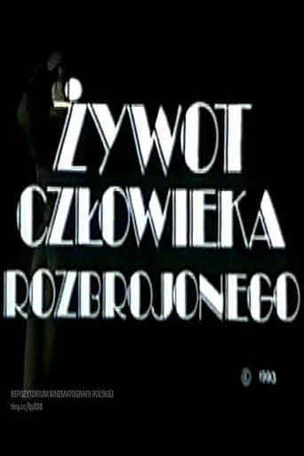 Żywot człowieka rozbrojonego Serial Online