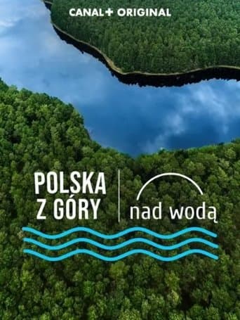 Polska z góry. Nad wodą Serial Online