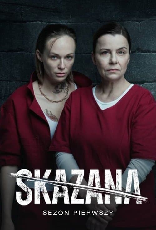 Skazana Serial Online
